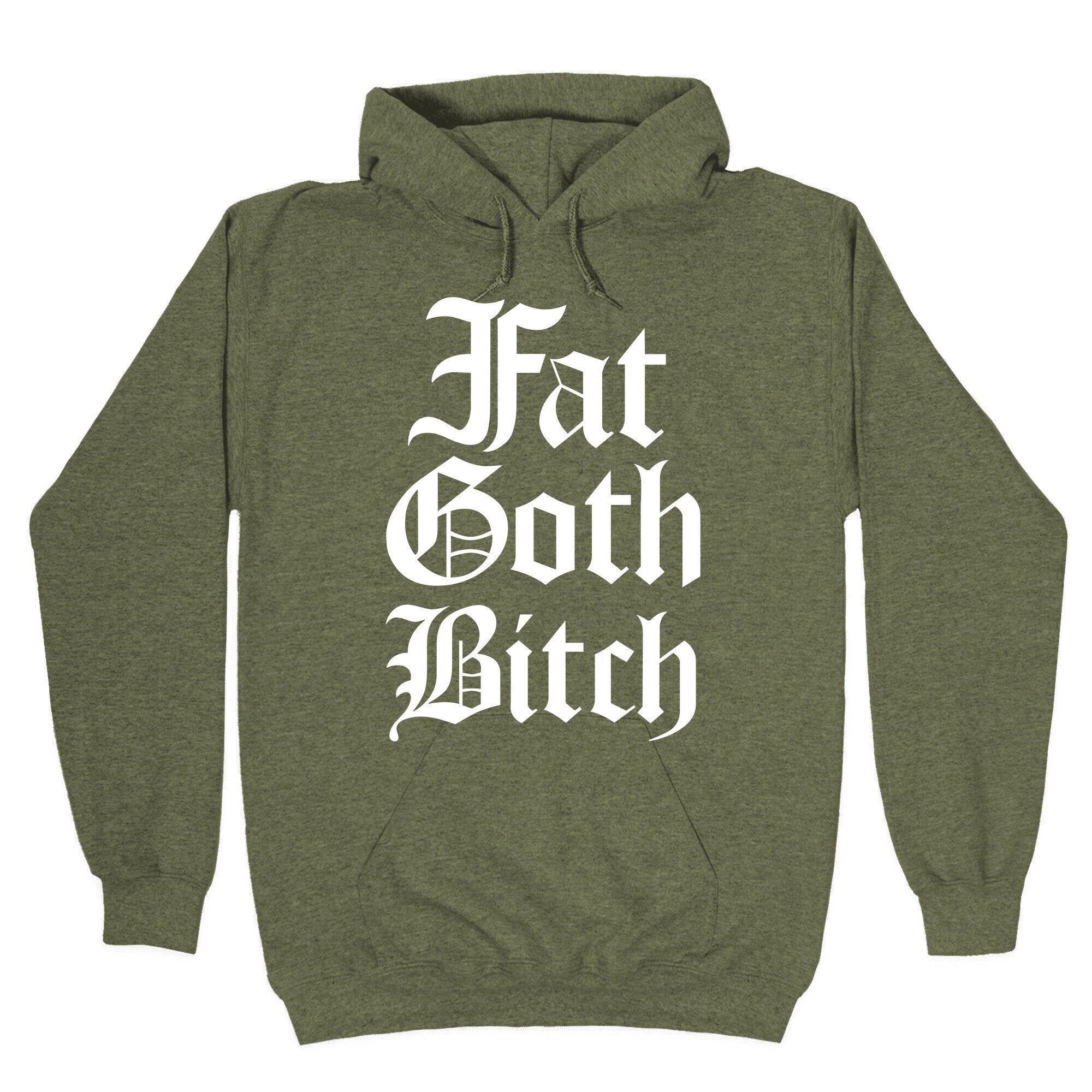 Fat Goth Bitch Hoodie